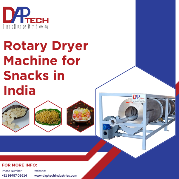 Rotary Dryer Machine for Snacks in India 